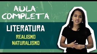 LITERATURA - REALISMO NATURALISMO 20MIN