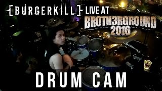 BURGERKILL // Live at Brotherground 2016 (Drum Cam by Putra Pra Ramadhan)