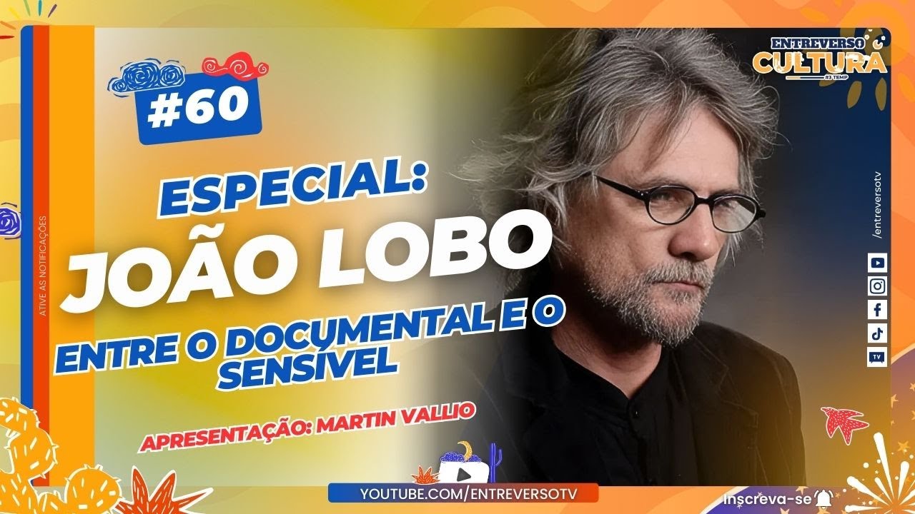 Entre o documental e o sensível: narrativas visuais de João Lobo