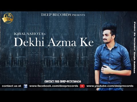 Dekhi Azma Ke