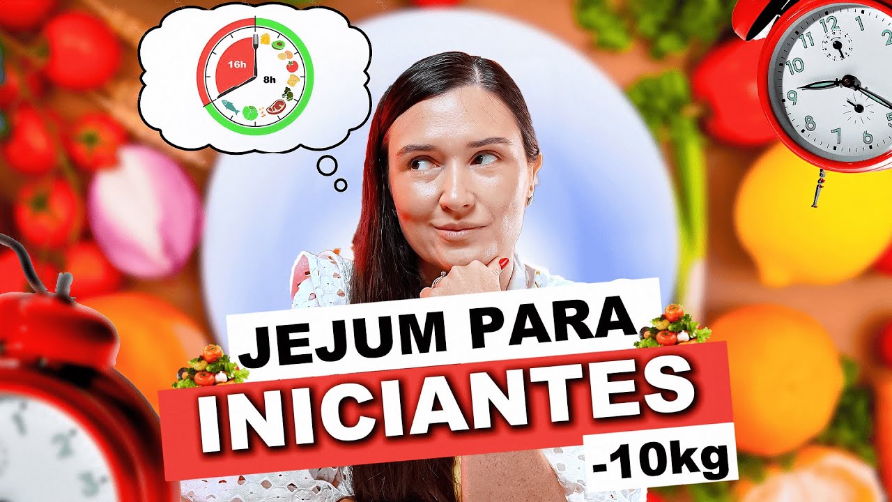 JEJUM PARA INICIANTES! PERCA ATÉ 10KG