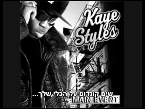 Kaye Styles Feat Laura - Safe Sex  מתורגם