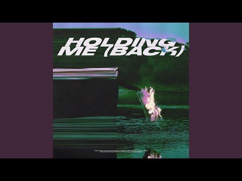 Holding Me (Back)