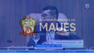 12º SESSÃO ORDINÁRIA DA CÂMARA MUNICIPAL DE MAUÉS