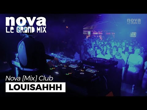 Louisahhh - Nova Mix Club DJ set