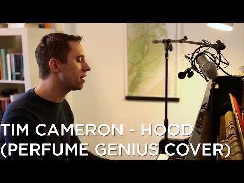 Tim Cameron - Hood (Perfume Genius Cover)