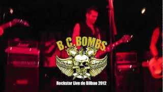 B.C Bombs Sala Rockstar Live de Bilbao Viernes 28 de Diciembre 2012
