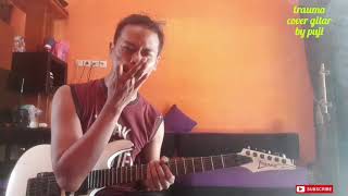 Download lagu TRAUMA -( YUNITA ABABIL ) - COVER GITAR by PUJI mp3 Download lagu TRAUMA -( YUNITA ABABIL ) - COVER GITAR by PUJI mp3