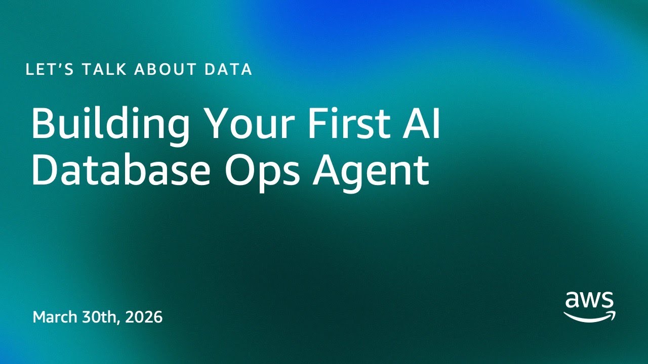 Building Your First AI Database Ops Agent | Let's Talk About Data