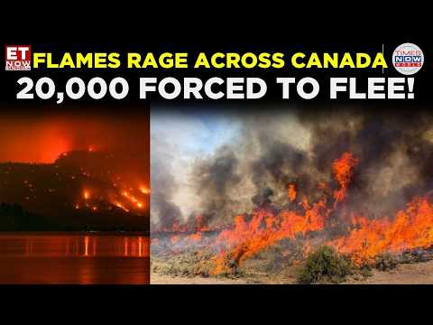 Canada Wildfire Fury: Massive Flames Engulf Okanagan ...
