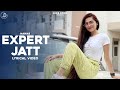 EXPERT JATT NAWAB Official Lyrical Video Mista Baaz Juke Dock