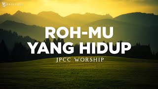 Download lagu JPCC Worship - Roh-Mu Yang Hidup (Lirik) Lagu Rohani mp3 Download lagu JPCC Worship - Roh-Mu Yang Hidup (Lirik) Lagu Rohani mp3