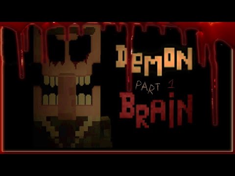 Le_Grand_Docteur -  Demon Brain |  Minecraft Horror Map |  First part