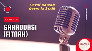 Download lagu Saraddasi (Fitnah) - Lagu Bugis (lirik dan artinya) mp3 Download lagu Saraddasi (Fitnah) - Lagu Bugis (lirik dan artinya) mp3