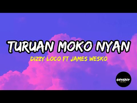 Turuan Mo Ko Nyan - Dizzy Loco ft James Wesko (Lyrics) | TikTok Dance Trend (Fresh Like Dougie)