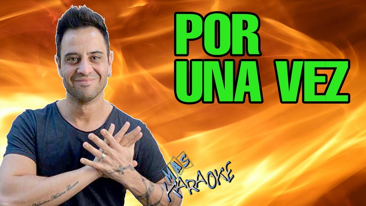 Por Una Vez