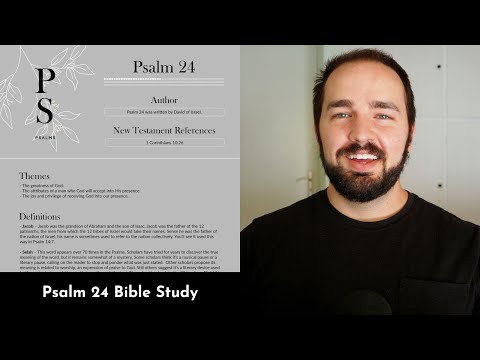Psalm 24 Summary: 5 Minute Bible Study
