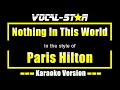 Paris Hilton - Nothing In This World (Karaoke Version) with Lyrics HD Vocal-Star Karaoke