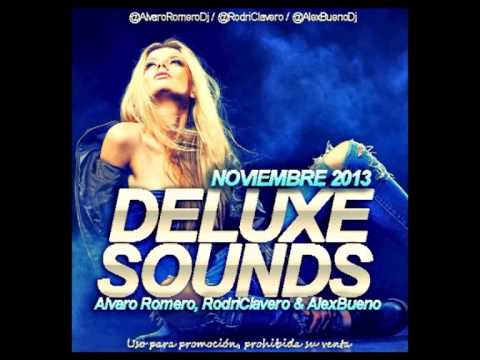 08.Deluxe Sounds Noviembre 2013 (Alvaro Romero, RodriClavero & AlexBueno)