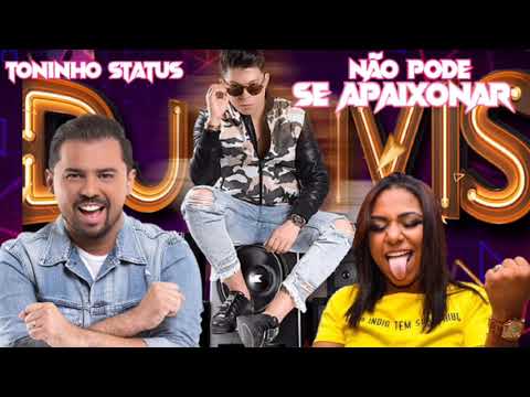 Não Pode Se Apaixonar - Xande avião / Dj Ivis / Mc Dani