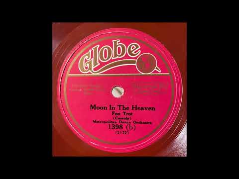 Metropolitan Dance Orchestra 1926 "Moon In The Heaven" Roaring Twenties 78 RPM