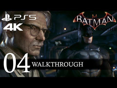 Batman: Arkham Knight Walkthrough Part 4 (No Commentary/Full Game) PS5 4K