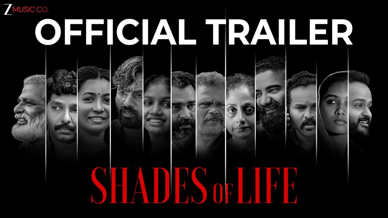 Shades of Life - Official Trailer | Niyas B, Kumar S | Natarajan P, Asheed Ahammed