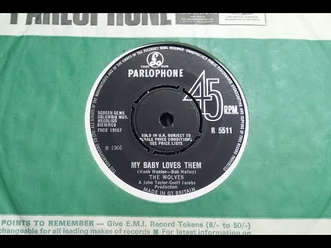 1965 Teen Beat - THE WOLVES - My Baby Loves Them - PARLOPHONE R 5511 UK 1966 Lust For Life B
