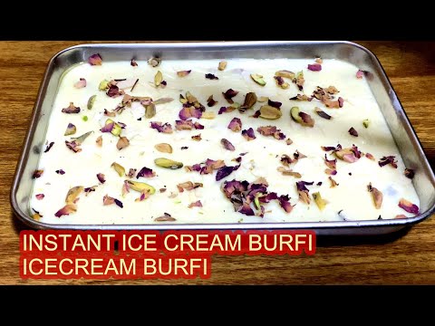 ICECREAM BURFI | INSTANT ICE CREAM BURFI