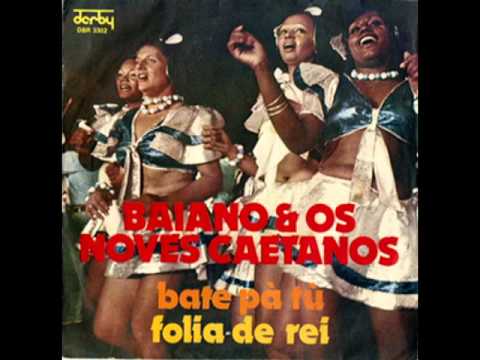 Bate pà tu - Baiano & os noves caetanos - 1975 - Bossa Psych