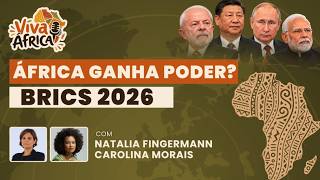 A Cúpula dos BRICS no ano novo Etíope | Viva África!  #20