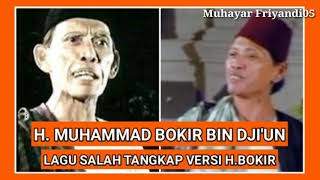 Download lagu H. Muhammad Bokir bin Dji'un | SALAH TANGKAP VERSI BOKIR mp3 Download lagu H. Muhammad Bokir bin Dji'un | SALAH TANGKAP VERSI BOKIR mp3