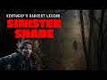 Sinister Shade: Kentucky's Darkest Haunting Legend