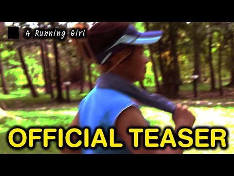 A Running Girl | Official Teaser