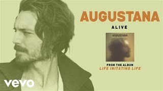 Augustana - Alive (audio)