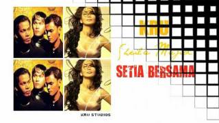 KRU ft Sheila Majid - Setia Bersama (High Quality Audio)