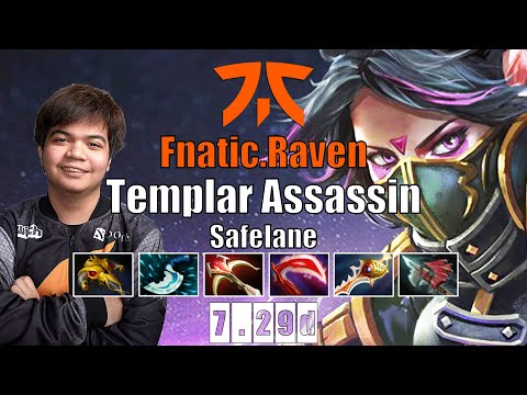Templar Assassin Safelane | Fnatic.Raven | TA IS THE NEW BROKEN CARRY | 7.29d Gameplay Highlights