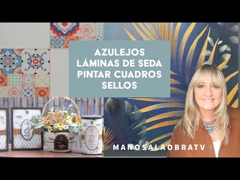 ManosalaObraTv 2022 Programa 1 Decoupage sobre Azulejos  Pintar Cuadros  Sellos estilo Farm House
