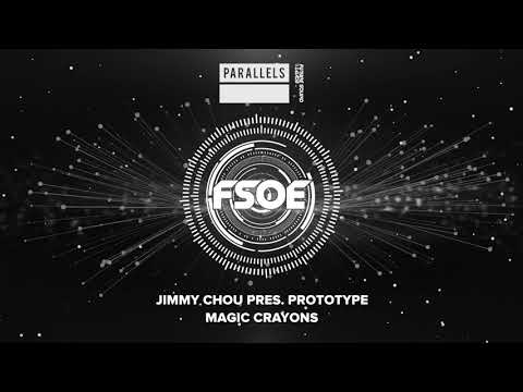 Jimmy Chou Pres. Prototype - Magic Crayons (We Are Parallels Vol. 2)