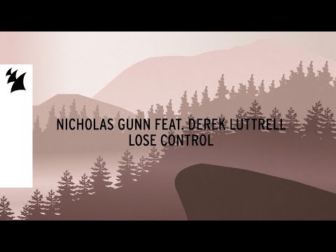 Nicholas Gunn feat. Derek Luttrell - Lose Control (Official Lyric Video)