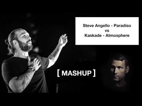 Steve Angello vs Kaskade - Paradiso (Atmosphere mashup)