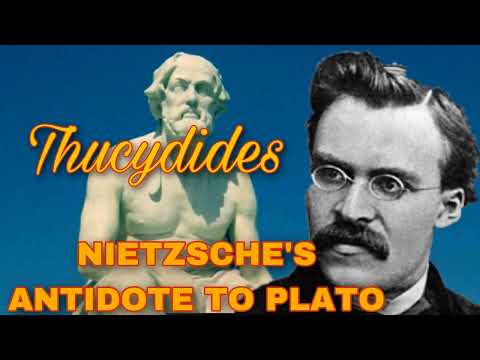Leo Strauss on Nietzsche's Antidote to Plato: Thucydides as a Sophist!
