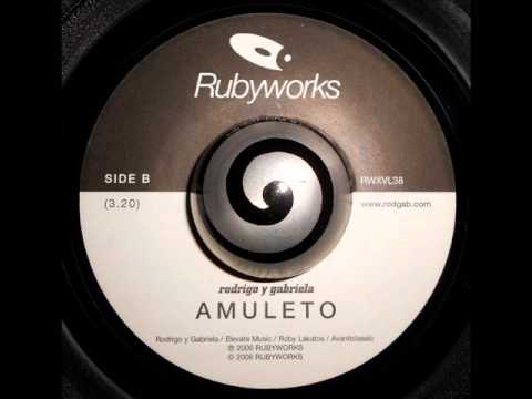 RODRIGO y GABRIELA - AMULETO (Rubyworks)