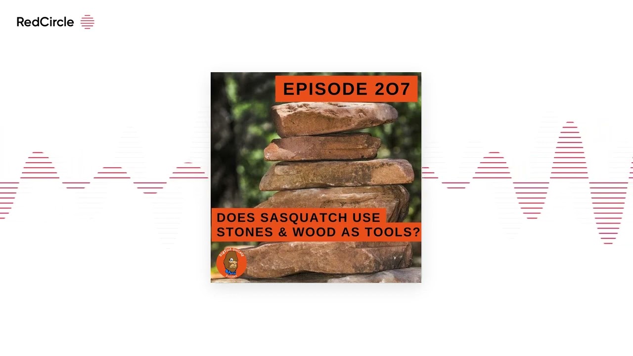Do Sasquatch use Stones and Wood as Tools? Bigfoot Q&A
