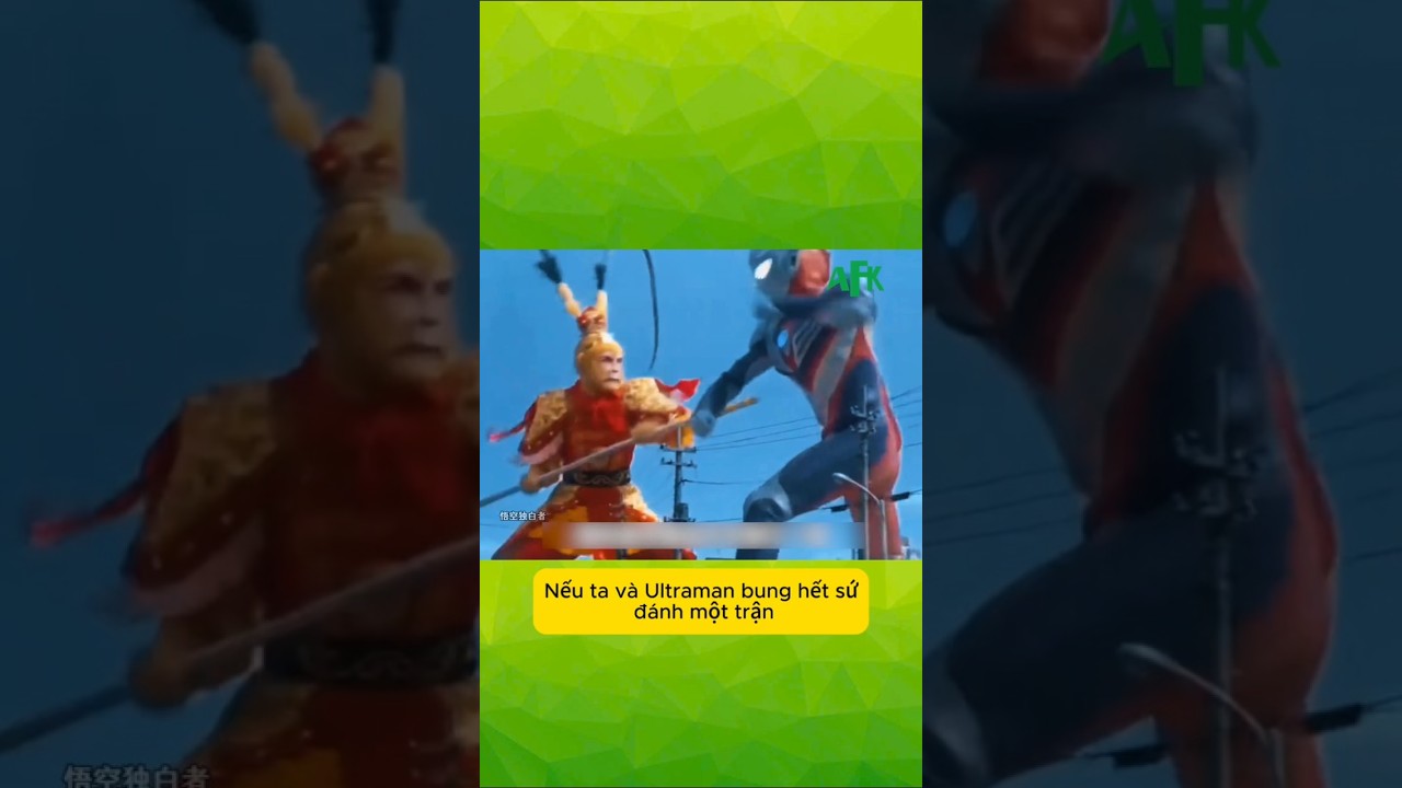Ngộ Không đối đầu với Ultraman, ai sẽ thắng trong Tây Du Ký?