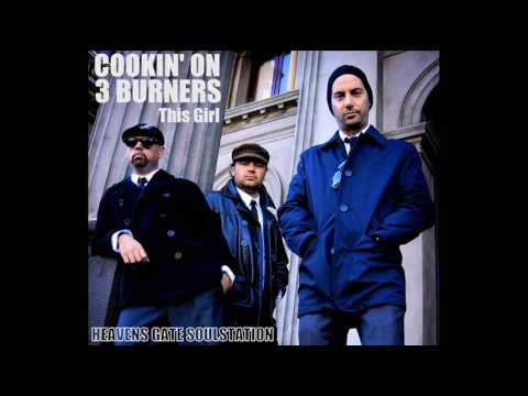 Cookin' On 3 Burners - This girl (original song) HQ+Sound