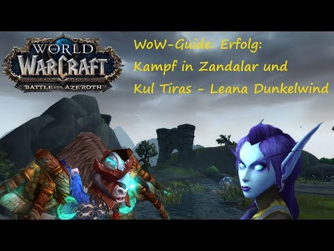 WoW-Guide: Erfolg: Kampf in Zandalar und Kul Tiras - Leana Dunkelwind - Das gefangene Böse