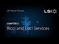 Chapter 3: Ricci and Luci Services 