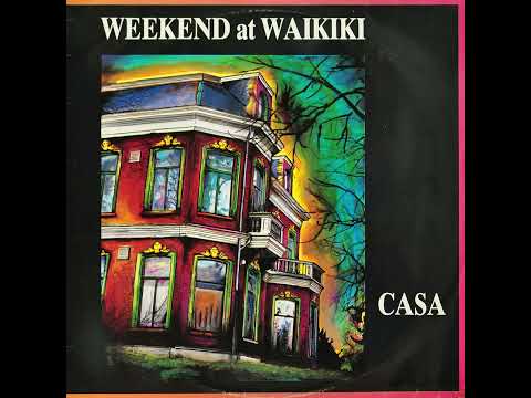 WEEKEND AT WAIKIKI – Casa – 1988 – Full album on vinyl