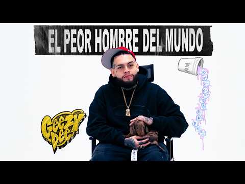 GEEZYDEE - EL PEOR HOMBRE DEL MUNDO 💔 (VIDEO OFICIAL)